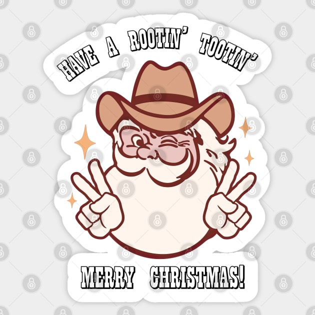 Yuletide Cowboy Christmas: Santa Goes West! Have a Rootin’ Tootin’ Merry Christmas Sticker by ninistreasuretrove